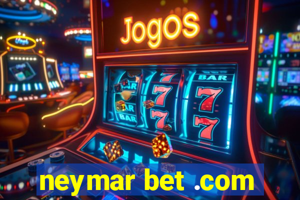 neymar bet .com